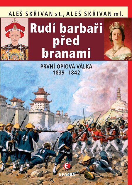 E-kniha: Rudí barbaři před branami (Aleš Skřivan ml. a Aleš Skřivan st.). Epocha, 2019 E-kniha: Rudí barbaři před branami (Aleš Skřivan ml. a Aleš Skřivan st.). Epocha, 2019