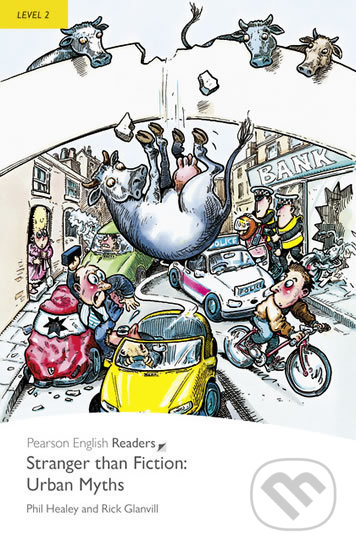Kniha: PER Level 2: Stranger Than Fiction Urban Myths (Phil Healey). Pearson, 2008 Kniha: PER Level 2: Stranger Than Fiction Urban Myths (Phil Healey). Pearson, 2008