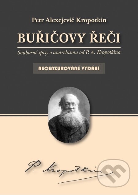E-kniha: Buřičovy řeči (Petr Alexejevič Kropotkin). Michal Legelli, 2019 E-kniha: Buřičovy řeči (Petr Alexejevič Kropotkin). Michal Legelli, 2019