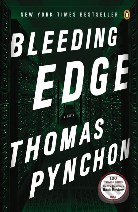 Kniha: Bleeding Edge (Thomas Pynchon). Penguin Books, 2014 Kniha: Bleeding Edge (Thomas Pynchon). Penguin Books, 2014