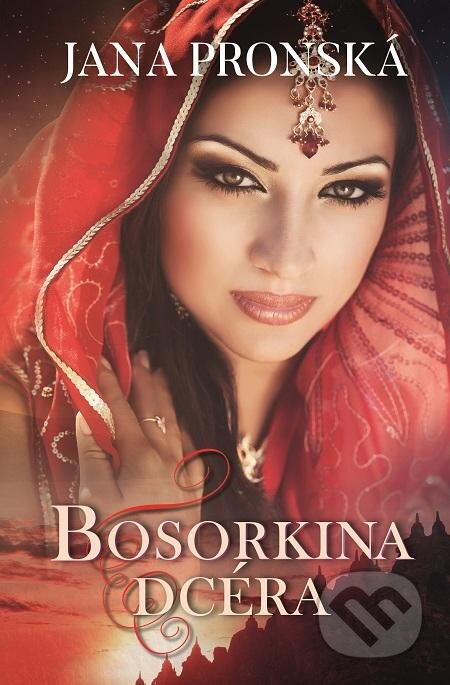 E-kniha: Bosorkina dcéra (Jana Pronská). Slovenský spisovateľ, 2018 E-kniha: Bosorkina dcéra (Jana Pronská). Slovenský spisovateľ, 2018