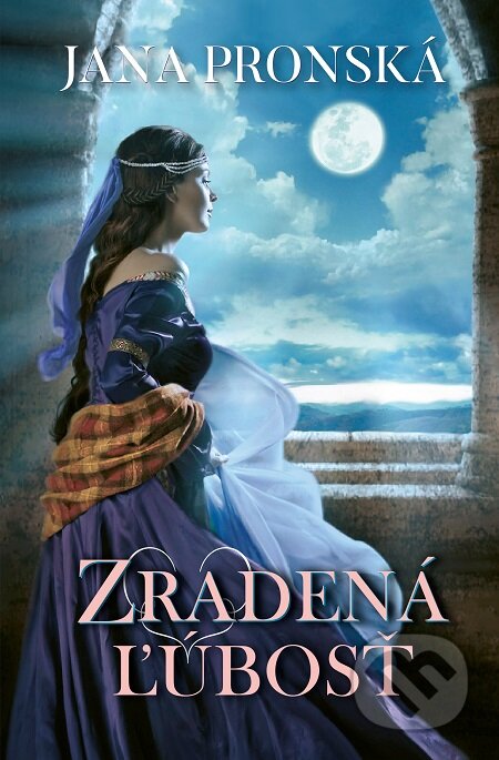 E-kniha: Zradená ľúbosť (Jana Pronská). Slovenský spisovateľ, 2017 E-kniha: Zradená ľúbosť (Jana Pronská). Slovenský spisovateľ, 2017