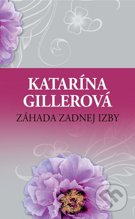 E-kniha: Záhada zadnej izby (Katarína Gillerová). Slovenský spisovateľ, 2019 E-kniha: Záhada zadnej izby (Katarína Gillerová). Slovenský spisovateľ, 2019