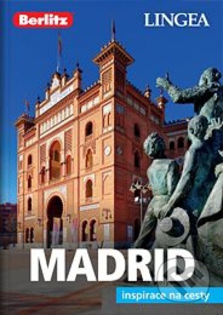 Kniha: Madrid (Lingea). Lingea, 2019 Kniha: Madrid (Lingea). Lingea, 2019