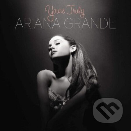 Hudobné CD: Grande Ariana: Yours Trul LP (Hudobné albumy). Hudobné albumy, 2019 Hudobné CD: Grande Ariana: Yours Trul LP (Hudobné albumy). Hudobné albumy, 2019