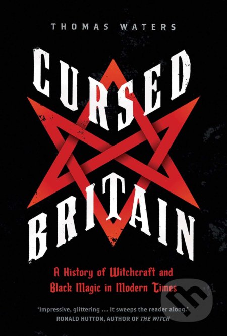 Kniha: Cursed Britain (Thomas Waters). Yale University Press, 2019 Kniha: Cursed Britain (Thomas Waters). Yale University Press, 2019