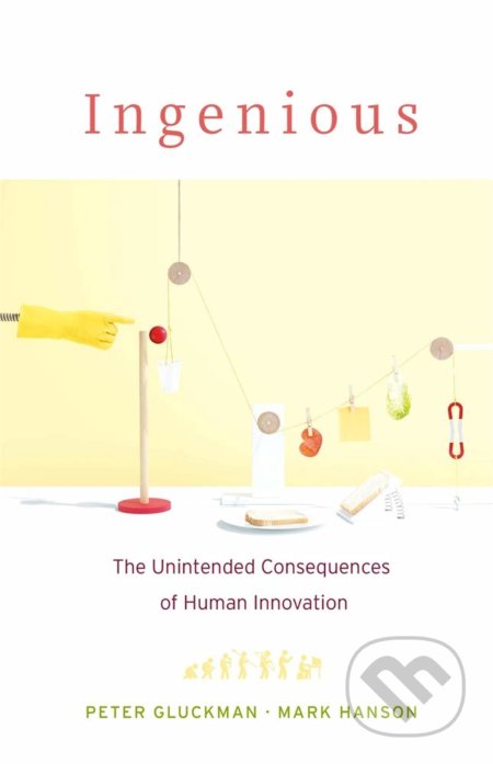 Kniha: Ingenious (Mark Hanson a Peter Gluckman). Harvard University Press, 2019 Kniha: Ingenious (Mark Hanson a Peter Gluckman). Harvard University Press, 2019