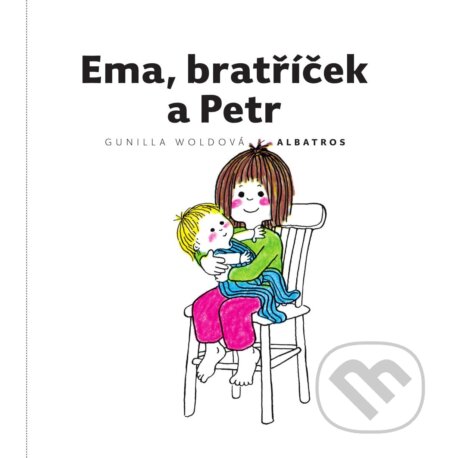 Kniha: Ema, bratříček a Petr (Gunilla Wolde). Albatros CZ, 2020 Kniha: Ema, bratříček a Petr (Gunilla Wolde). Albatros CZ, 2020