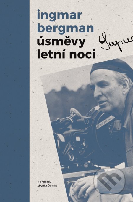 Kniha: Úsměvy letní noci (Ingmar Bergman). Kniha Zlín, 2020 Kniha: Úsměvy letní noci (Ingmar Bergman). Kniha Zlín, 2020