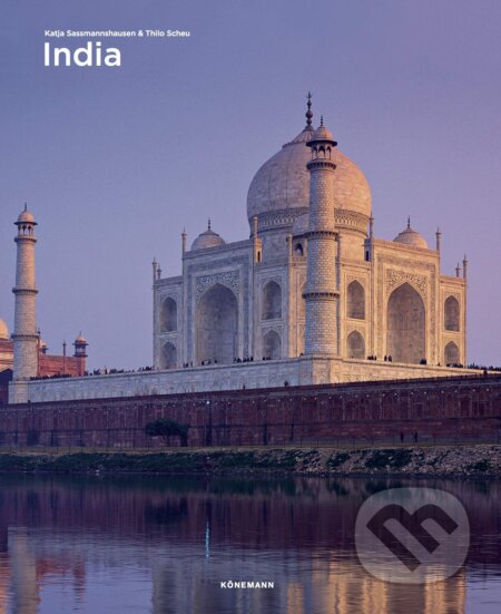Kniha: India (Katja Sassmannshausen a Thilo Scheu). Koenemann, 2019 Kniha: India (Katja Sassmannshausen a Thilo Scheu). Koenemann, 2019