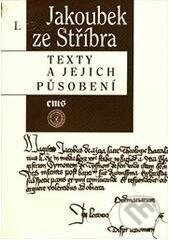 Kniha: Jakoubek ze Stříbra (Ota Halama). Filosofia, 2006 Kniha: Jakoubek ze Stříbra (Ota Halama). Filosofia, 2006