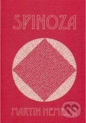 Kniha: Spinoza (Martin Hemelík). Filosofia, 2008 Kniha: Spinoza (Martin Hemelík). Filosofia, 2008