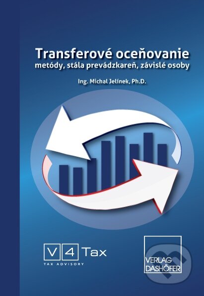 Kniha: Transferové oceňovanie (Michal Jelínek). Verlag Dashöfer Kniha: Transferové oceňovanie (Michal Jelínek). Verlag Dashöfer