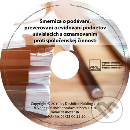 Kniha: Smernica o podávaní, preverovaní a evidovaní podnetov súvisiacich s oznamovaním protispoločenskej činnosti (Verlag Dashöfer). Verlag Dashöfer, 2019 Kniha: Smernica o podávaní, preverovaní a evidovaní podnetov súvisiacich s oznamovaním protispoločenskej činnosti (Verlag Dashöfer). Verlag Dashöfer, 2019