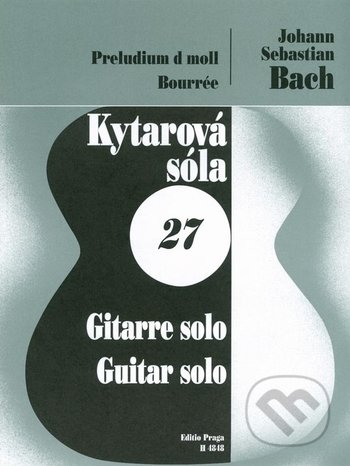 Kniha: Preludium d moll, Bourrée (Johann Sebastian Bach). Bärenreiter Praha, 2009 Kniha: Preludium d moll, Bourrée (Johann Sebastian Bach). Bärenreiter Praha, 2009