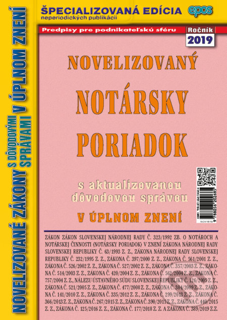 Kniha: Novelizovaný Notársky poriadok (Epos). Epos, 2019 Kniha: Novelizovaný Notársky poriadok (Epos). Epos, 2019