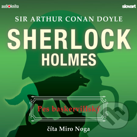 Audiokniha: Pes baskervillský (Arthur Conan Doyle). 582, Slovart, 2019 Audiokniha: Pes baskervillský (Arthur Conan Doyle). 582, Slovart, 2019