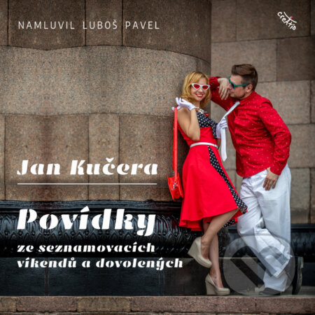 Audiokniha: Povídky ze seznamovacích víkendů a dovolených (Jan Kučera). Creatio, 2019 Audiokniha: Povídky ze seznamovacích víkendů a dovolených (Jan Kučera). Creatio, 2019