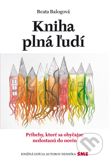 Kniha: Kniha plná ľudí (Beata Balogová). Petit Press, 2019 Kniha: Kniha plná ľudí (Beata Balogová). Petit Press, 2019
