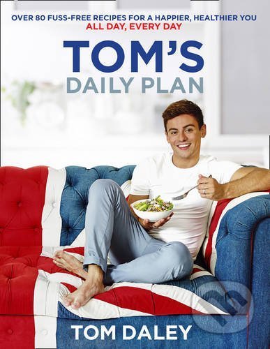 Kniha: Tom's Daily Plan (Tom Daley). HarperCollins, 2016 Kniha: Tom's Daily Plan (Tom Daley). HarperCollins, 2016