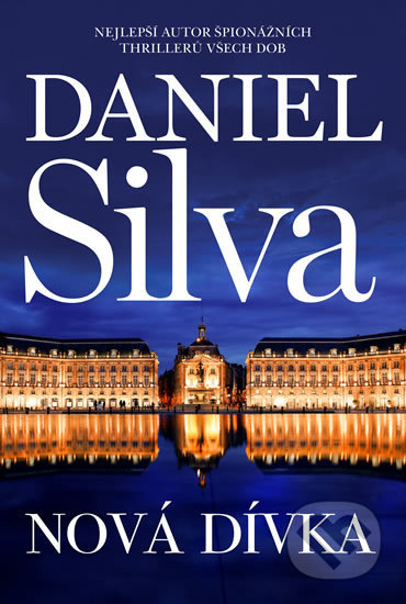 Kniha: Nová dívka (Daniel Silva). HarperCollins, 2019 Kniha: Nová dívka (Daniel Silva). HarperCollins, 2019