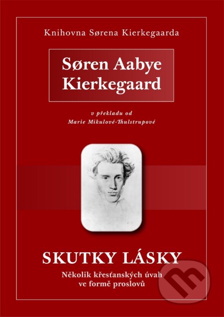 E-kniha: Skutky lásky (S?ren Aabye Kierkegaard). Michal Legelli, 2019 E-kniha: Skutky lásky (S?ren Aabye Kierkegaard). Michal Legelli, 2019