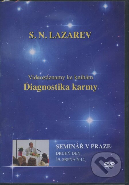 Diagnostika karmy - Seminář v Praze - Druhý den - 19. Srpna 2012 (Sergej N. Lazarev). Raduga Verlag Diagnostika karmy - Seminář v Praze - Druhý den - 19. Srpna 2012 (Sergej N. Lazarev). Raduga Verlag