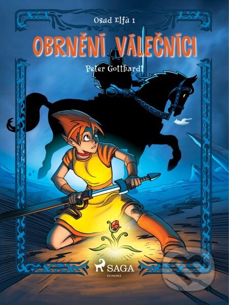 E-kniha: Osud Elfů 1: Obrnění válečníci (Peter Gotthardt). Saga Egmont E-kniha: Osud Elfů 1: Obrnění válečníci (Peter Gotthardt). Saga Egmont