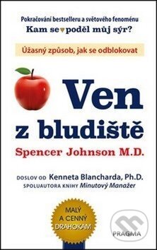 Audiokniha: Ven z bludiště (Kenneth Blanchard a Spencer Johnson). Audioknihovna, 2019 Audiokniha: Ven z bludiště (Kenneth Blanchard a Spencer Johnson). Audioknihovna, 2019