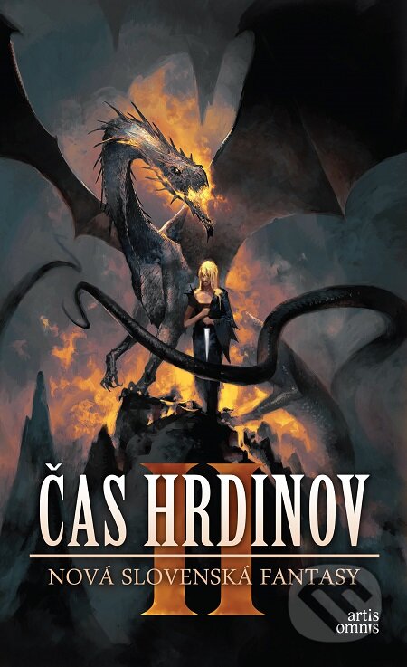 E-kniha: Čas hrdinov II (Alexandra Pavelková a Martin Králik). Artis Omnis, 2019 E-kniha: Čas hrdinov II (Alexandra Pavelková a Martin Králik). Artis Omnis, 2019