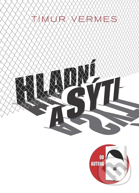 E-kniha: Hladní a sýti (Timur Vermes). Zelený kocúr, 2019 E-kniha: Hladní a sýti (Timur Vermes). Zelený kocúr, 2019