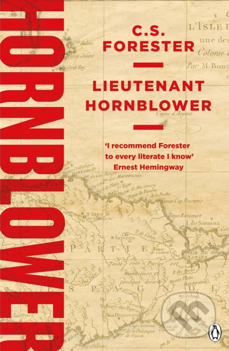 Kniha: Lieutenant Hornblower (C.S. Forester). Penguin Books, 2017 Kniha: Lieutenant Hornblower (C.S. Forester). Penguin Books, 2017