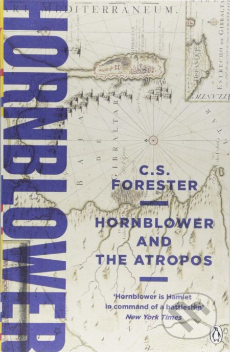 Kniha: Hornblower and the Atropos (C.S. Forester). Penguin Books, 2018 Kniha: Hornblower and the Atropos (C.S. Forester). Penguin Books, 2018