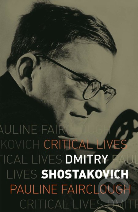 Kniha: Dmitry Shostakovich (Pauline Fairclough). Reaktion Books, 2019 Kniha: Dmitry Shostakovich (Pauline Fairclough). Reaktion Books, 2019