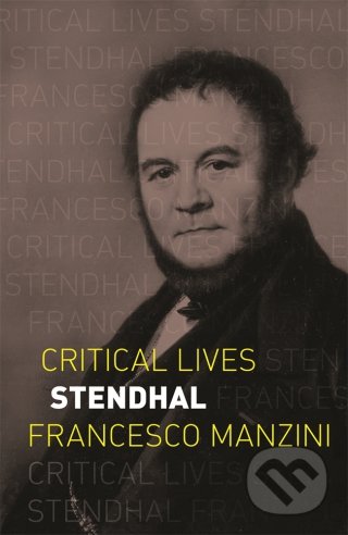 Stendhal - Francesco Manzini, Reaktion Books, 2019
