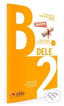 Kniha: Preparación Diploma DELE B2 Učebnice + mp3 (Fraus). Fraus, 2019 Kniha: Preparación Diploma DELE B2 Učebnice + mp3 (Fraus). Fraus, 2019