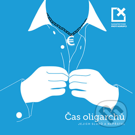 Audiokniha: Čas oligarchů, jejich sluhů a nepřátel (Ondřej Závodský). Euromedia Group, 2019 Audiokniha: Čas oligarchů, jejich sluhů a nepřátel (Ondřej Závodský). Euromedia Group, 2019
