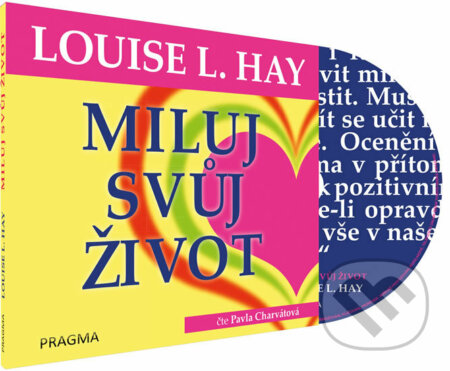 Audiokniha: Miluj svůj život (L. Louise Hay). Audioknihovna, 2019 Audiokniha: Miluj svůj život (L. Louise Hay). Audioknihovna, 2019