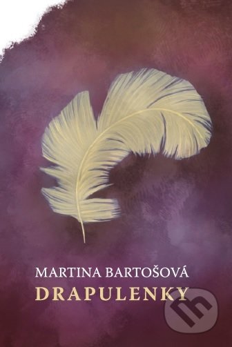 Kniha: Drapulenky (Martina Bartošová). Qwetinka, 2019 Kniha: Drapulenky (Martina Bartošová). Qwetinka, 2019