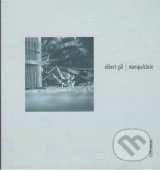 Kniha: Manipulzácie (Róbert Gál). Concordia, 2005 Kniha: Manipulzácie (Róbert Gál). Concordia, 2005