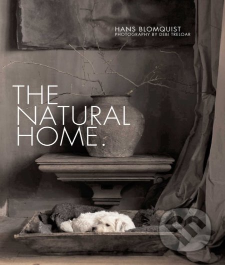 Natural Home - Hans Blomquist, Ryland, Peters and Small, 2012