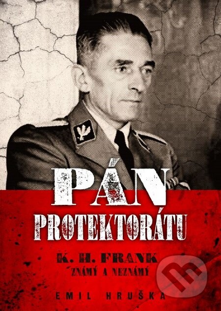 E-kniha: Pán protektorátu (Emil Hruška). Epocha, 2019 E-kniha: Pán protektorátu (Emil Hruška). Epocha, 2019
