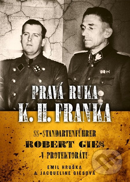 E-kniha: Pravá ruka K.H. Franka (Jacqueline Ciesová). Epocha, 2019 E-kniha: Pravá ruka K.H. Franka (Jacqueline Ciesová). Epocha, 2019