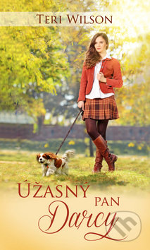 Kniha: Úžasný pan Darcy (Teri Wilson). Baronet, 2020 Kniha: Úžasný pan Darcy (Teri Wilson). Baronet, 2020