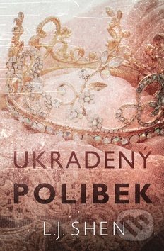 Kniha: Ukradený polibek (L.J. Shen). Baronet, 2020 Kniha: Ukradený polibek (L.J. Shen). Baronet, 2020