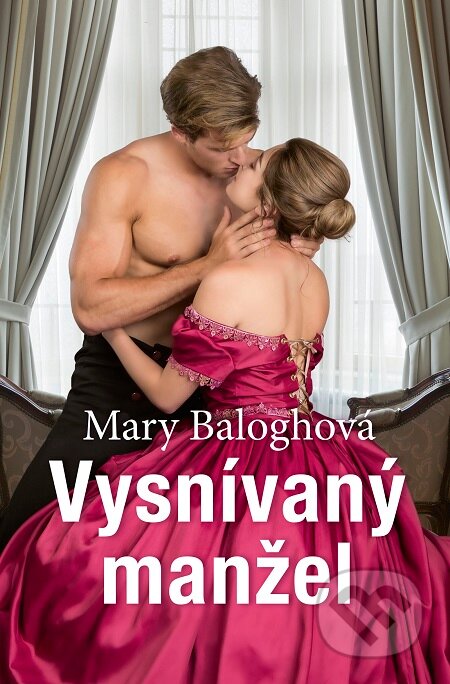 E-kniha: Vysnívaný manžel (Mary Balogh). Slovenský spisovateľ, 2019 E-kniha: Vysnívaný manžel (Mary Balogh). Slovenský spisovateľ, 2019