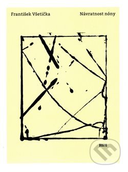 Kniha: Návratnost nóny (František Všetička). H+H, 2019 Kniha: Návratnost nóny (František Všetička). H+H, 2019
