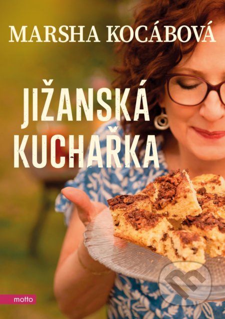 Kniha: Jižanská kuchařka (Marsha Kocábová). Motto, 2020 Kniha: Jižanská kuchařka (Marsha Kocábová). Motto, 2020