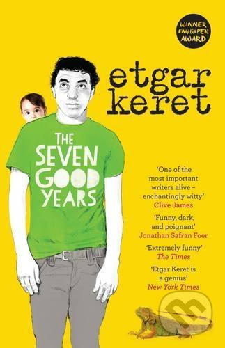 Kniha: The Seven Good Years (Etgar Keret). Granta Books, 2016 Kniha: The Seven Good Years (Etgar Keret). Granta Books, 2016