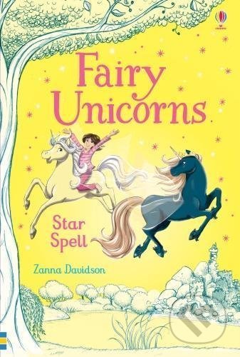Fairy Unicorns Star Spell - Zanna Davidson, Nuno Alexandre Vieira Share (ilustrácie), Usborne, 2017